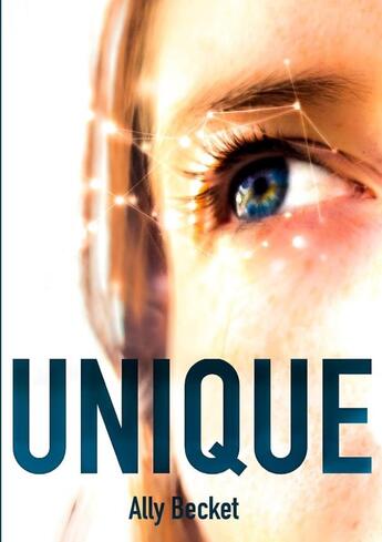 Couverture du livre « Unique » de Becket Ally aux éditions Lulu