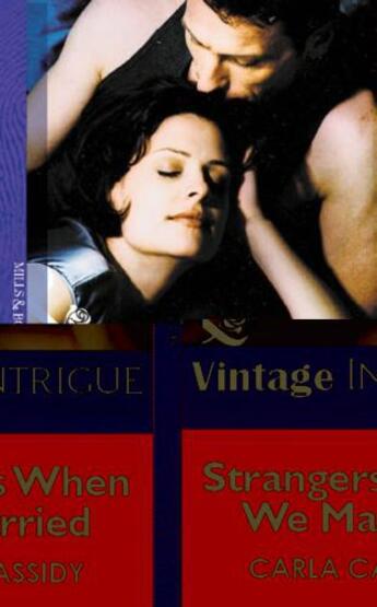 Couverture du livre « Strangers When We Married (Mills & Boon Vintage Intrigue) » de Carla Cassidy aux éditions Mills & Boon Series