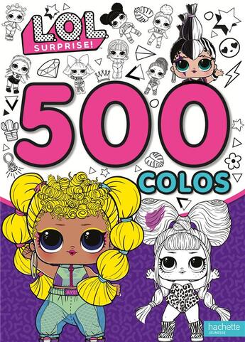 Couverture du livre « L.o.l. surprise! - 500 colos » de  aux éditions Hachette Jeunesse