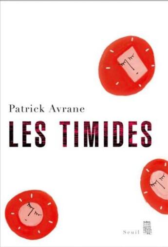 Couverture du livre « Les timides » de Patrick Avrane aux éditions Seuil