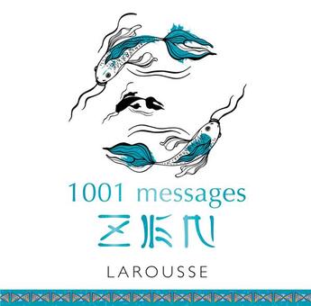 Couverture du livre « 1001 messages zen » de  aux éditions Larousse