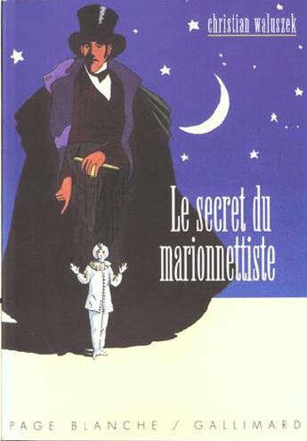 Couverture du livre « Le secret du marionnettiste » de Waluszek Christian aux éditions Gallimard-jeunesse