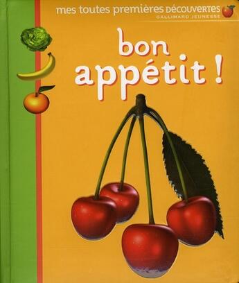 Couverture du livre « Bon appétit ! » de Hallensleben/Moignot aux éditions Gallimard-jeunesse