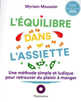 Couverture du livre « L'équilibre dans l'assiette » de Myriam Moussier aux éditions Flammarion