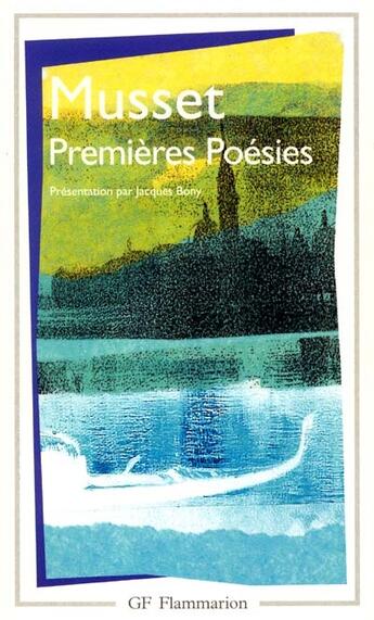 Couverture du livre « Premieres poesies » de Musset/Bony aux éditions Flammarion