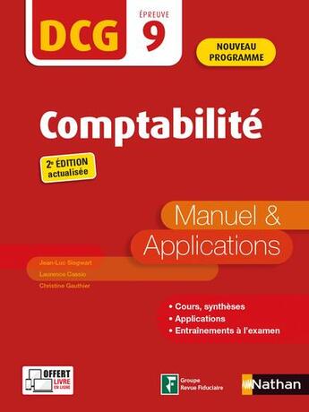 Couverture du livre « DCG : épreuve 9 : comptabilité : manuel et applications (édition 2021/2022) » de Jean-Luc Siegwart et Laurence Cassio et Christine Gauthier aux éditions Nathan