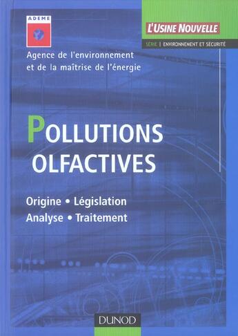 Couverture du livre « Pollutions Olfactives ; Origine ; Legislation ; Analyse ; Traitement » de Ademe aux éditions Dunod