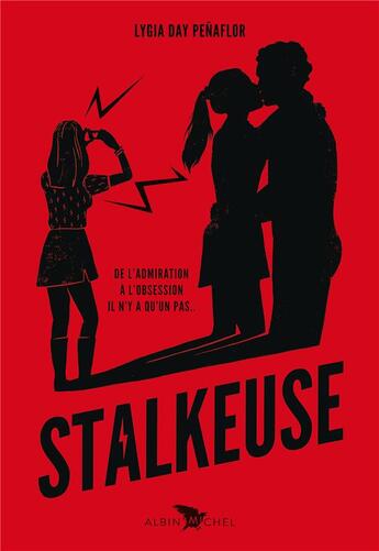 Couverture du livre « Stalkeuse » de Lygia Day Penaflor aux éditions Albin Michel