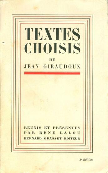 Couverture du livre « Textes choisis » de Jean Giraudoux aux éditions Grasset Et Fasquelle