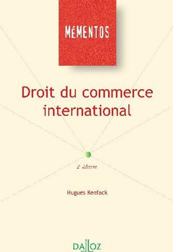 Couverture du livre « Droit du commerce international (2e édition) » de Hugues Kenfack aux éditions Dalloz