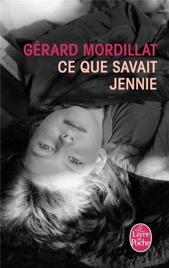 Couverture du livre « Ce que savait Jennie » de Gerard Mordillat aux éditions Le Livre De Poche