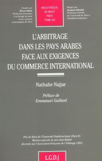 Couverture du livre « L'arbitrage dans les pays arabes face aux exigences du commerce international - vol422 » de Najjar N. aux éditions Lgdj