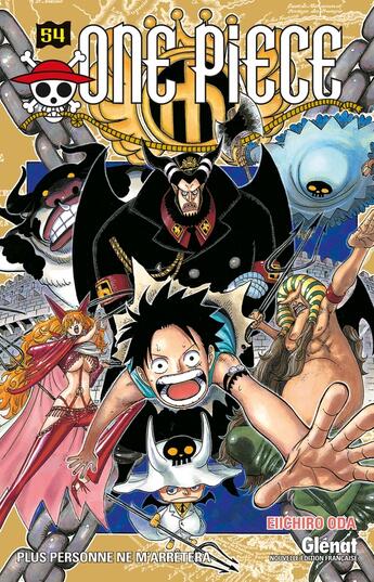 Couverture du livre « One Piece - édition originale Tome 54 : plus personne ne m'arrêtera » de Eiichiro Oda aux éditions Glenat