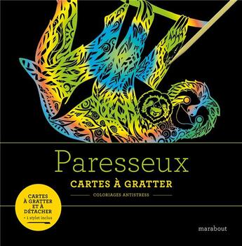 Couverture du livre « Livre à gratter ; paresseux ; cartes à gratter ; coloriages antistress » de  aux éditions Marabout