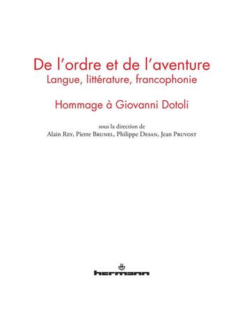 Couverture du livre « De l'ordre et de l'aventure » de Jean Pruvost et Pierre Brunel et Alain Rey et Philippe Desan aux éditions Hermann