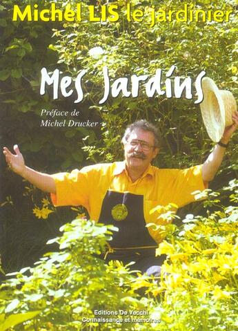 Couverture du livre « Mes jardins » de Lis Michel aux éditions De Vecchi