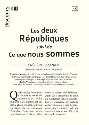 Couverture du livre « Les deux républiques ; ce que nous sommes » de Frederic Ozanam aux éditions Tequi