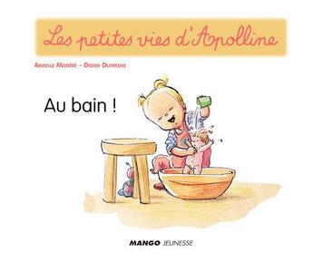 Couverture du livre « Au bain ! » de Didier Dufresne et Modéré Armelle aux éditions Mango