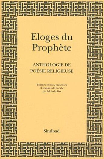 Couverture du livre « Éloges du prophète » de Idris De Vos aux éditions Sindbad