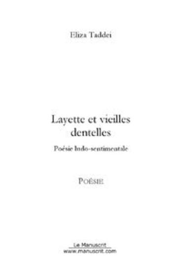 Couverture du livre « Layette et vieilles dentelles » de Taddei-E aux éditions Le Manuscrit