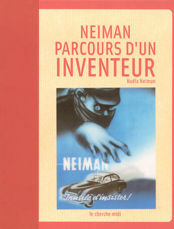 Couverture du livre « Neiman : Parcours d'un inventeur » de Nadia Neiman aux éditions Cherche Midi