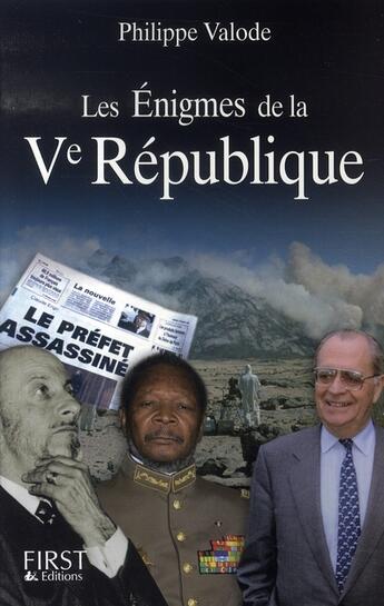 Couverture du livre « Les énigmes de la Ve république » de Philippe Valode aux éditions First