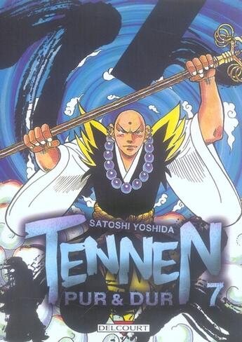 Couverture du livre « Tennen, pur et dur t.7 » de Yoshida-S aux éditions Delcourt