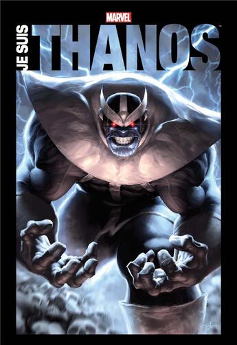 Couverture du livre « Je suis Thanos » de Jim Starlin et Collectif aux éditions Panini