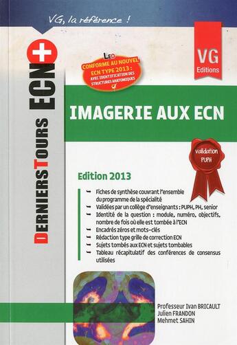 Couverture du livre « Ecn + imagerie aux ecn edition 2013 » de Pr Bricault aux éditions Vernazobres Grego