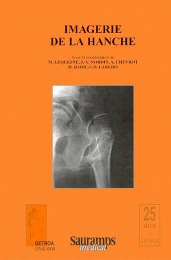 Couverture du livre « Imagerie de la hanche » de  aux éditions Sauramps Medical