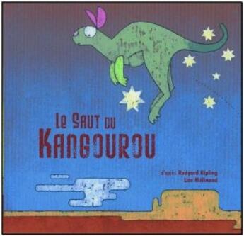 Couverture du livre « Le saut du kangourou » de Lise Melinand aux éditions Bilboquet