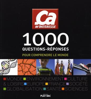 Couverture du livre « 1000 questions/reponses pour comprendre le monde » de  aux éditions Play Bac
