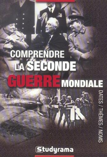 Couverture du livre « Comprendre la Seconde guerre mondiale » de Francois Cochet aux éditions Studyrama