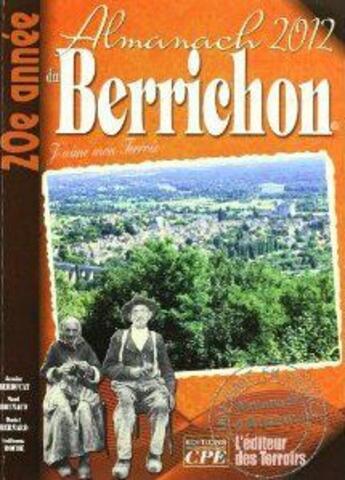 Couverture du livre « Almanach du Berrichon 2012 » de  aux éditions Communication Presse Edition