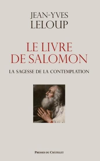 Couverture du livre « Le livre de Salomon » de Jean-Yves Leloup aux éditions Presses Du Chatelet