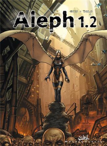Couverture du livre « Aleph Tome 2 ; le neuvième dragon » de Jean-Luc Istin et D Dim aux éditions Soleil