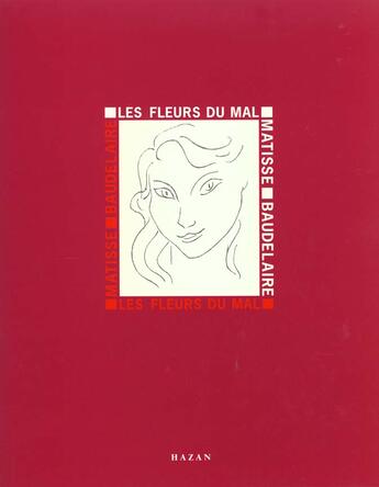 Couverture du livre « Les fleurs du mal » de Charles Baudelaire et Henri Matisse aux éditions Hazan