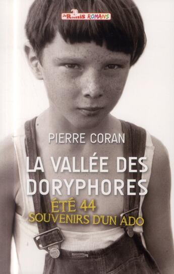 Couverture du livre « JE REUSSIS : la vallée des Doryphores » de Pierre Coran aux éditions Je Reussis