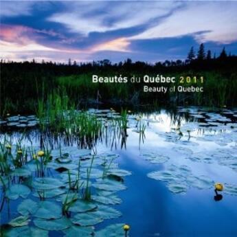 Couverture du livre « Beautés du Québec ; calendrier 2011 » de  aux éditions Editions De L'homme