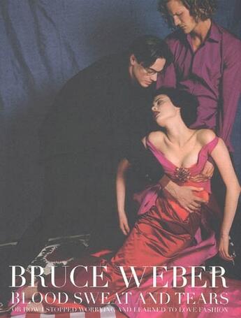 Couverture du livre « Blood, sweat and tears » de Bruce Weber aux éditions Teneues - Livre