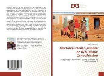 Couverture du livre « Mortalite infanto-juvenile en republique centrafricaine » de Teddy Doui Brice aux éditions Editions Universitaires Europeennes