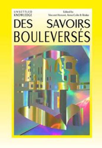 Couverture du livre « Des savoirs bouleversés » de Honore Vincent aux éditions Mousse Publishing