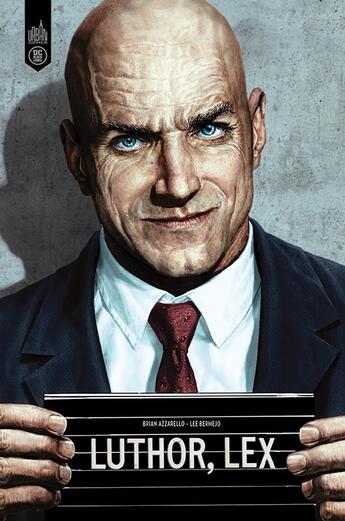 Couverture du livre « Luthor, Lex » de Lee Bermejo et Brian Azzarello aux éditions Urban Comics