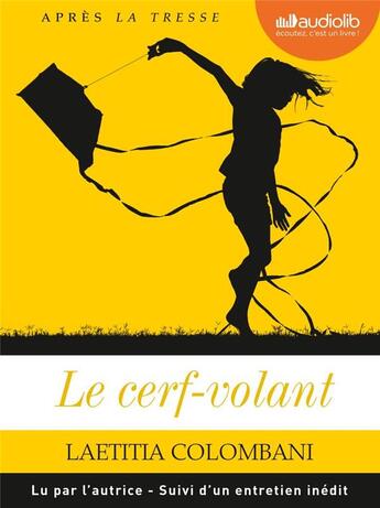 Couverture du livre « Le cerf-volant - livre audio 1 cd mp3 » de Laetitia Colombani aux éditions Audiolib