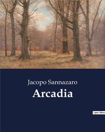 Couverture du livre « Arcadia » de Jacopo Sannazaro aux éditions Culturea