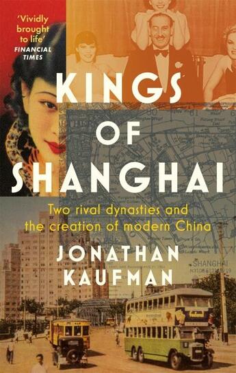 Couverture du livre « KINGS OF SHANGHAI » de Jonathan Kaufman aux éditions Abacus