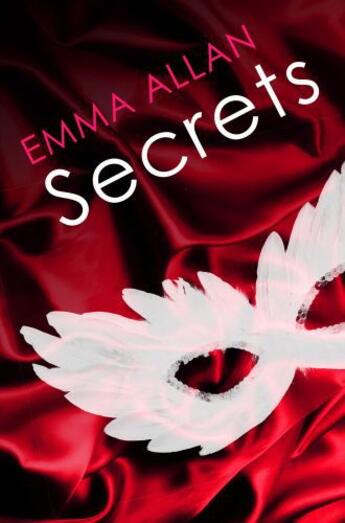 Couverture du livre « Secrets » de Allan Emma aux éditions Little Brown Book Group Digital