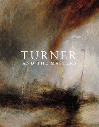 Couverture du livre « Turner and the masters (paperback) » de Solkin David aux éditions Tate Gallery