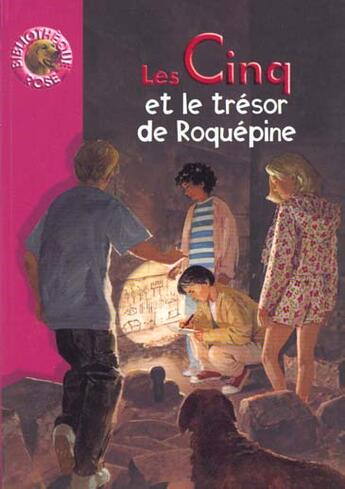 Couverture du livre « Le Club des Cinq Tome 36 : les Cinq et le trésor de Roquépine » de Claude Voilier aux éditions Hachette Jeunesse