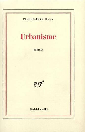 Couverture du livre « Urbanisme » de Pierre-Jean Remy aux éditions Gallimard